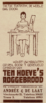 717406 Advertentie voor Ten Hoeve's Roggebrood, dat in Utrecht verkrijgbaar is bij de N.V. Luxe Broodbakkerijen v.h. ...